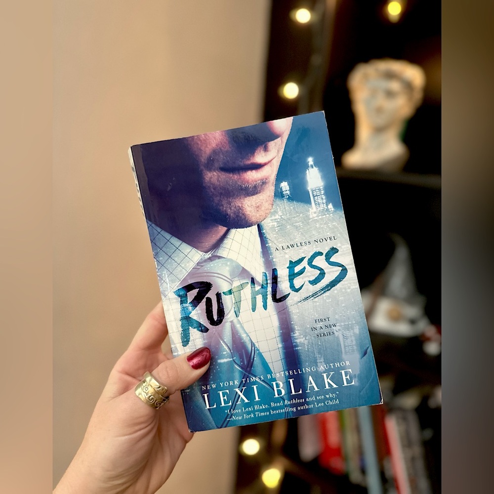 Ruthless by: Lexi Blake
